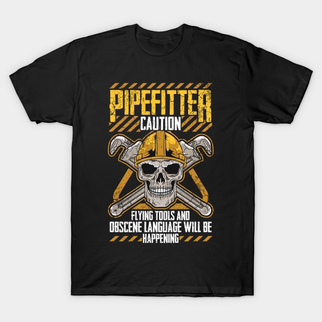 Funny pipefitter t shirts best sale